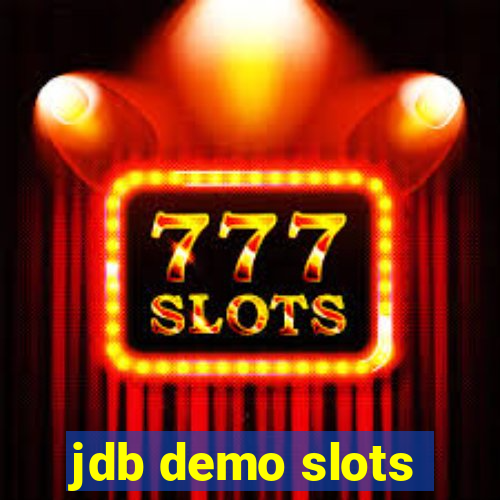 jdb demo slots